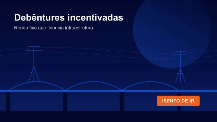 Debêntures Incentivadas: Como Funciona a Isenção de IR e Onde Está o Risco
